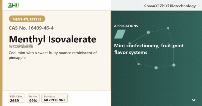 Menthyl Isovalerate (CAS 16409-46-4) - food grade aroma ingredient supplied by ZHII, ShaanXi ZhiYi Biotechnology China