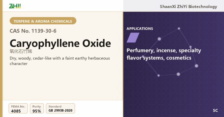 Caryophyllene Oxide (CAS 1139-30-6) - food grade aroma ingredient supplied by ZHII, ShaanXi ZhiYi Biotechnology China