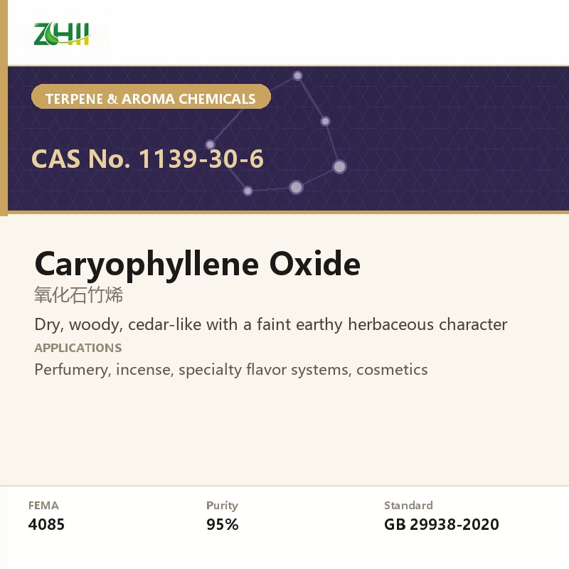 Caryophyllene Oxide (CAS 1139-30-6) - food grade aroma ingredient supplied by ZHII, ShaanXi ZhiYi Biotechnology China