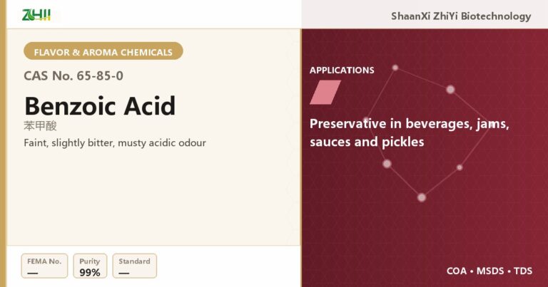 Benzoic Acid (CAS 65-85-0) - food grade aroma ingredient supplied by ZHII, ShaanXi ZhiYi Biotechnology China