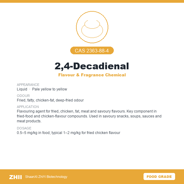 2,4-Decadienal (CAS 2363-88-4) - Food Grade Flavour & Fragrance Chemical by ZHII