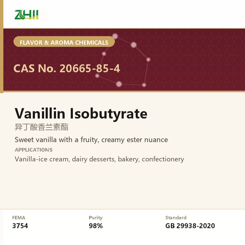 Vanillin Isobutyrate (CAS 20665-85-4) - food grade aroma ingredient supplied by ZHII, ShaanXi ZhiYi Biotechnology China