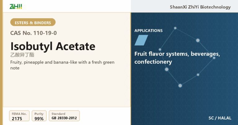 Isobutyl Acetate (CAS 110-19-0) - food grade aroma ingredient supplied by ZHII, ShaanXi ZhiYi Biotechnology China
