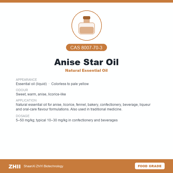 Anise Star Oil (CAS 8007-70-3) - Food Grade Natural Essential Oil by ZHII