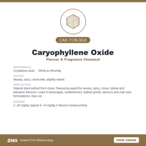 Caryophyllene Oxide (CAS 1139-30-6) - Food Grade Flavour & Fragrance Chemical by ZHII