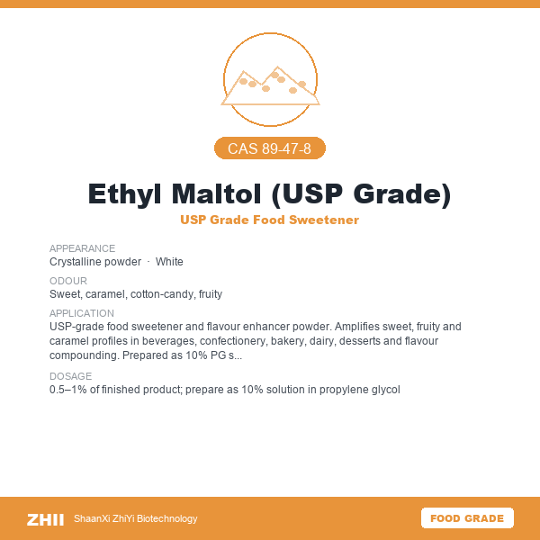 Ethyl Maltol (USP Grade) (CAS 89-47-8) - Food Grade USP Grade Food Sweetener by ZHII
