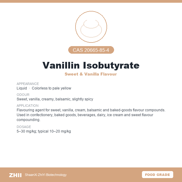 Vanillin Isobutyrate (CAS 20665-85-4) - Food Grade Sweet & Vanilla Flavour by ZHII