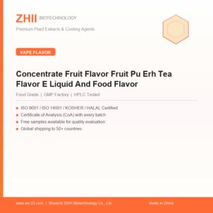 Concentrate Fruit Flavor Fruit Pu Erh Tea Flavor E Liquid And Food Flavor - ZHII manufacturer plant extract powder