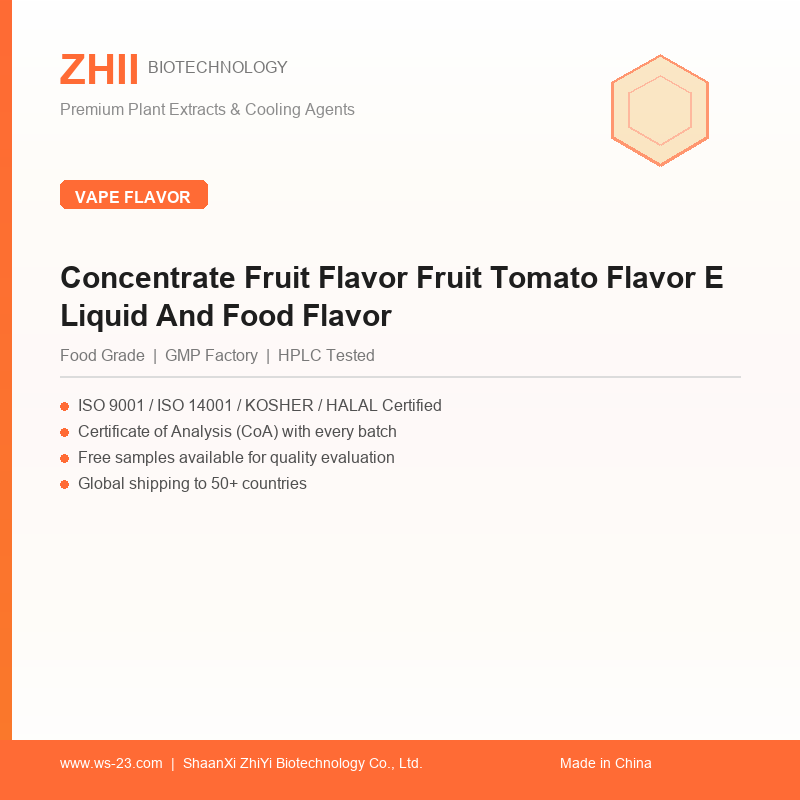 Concentrate Fruit Flavor Fruit Tomato Flavor E Liquid And Food Flavor - ZHII manufacturer plant extract powder